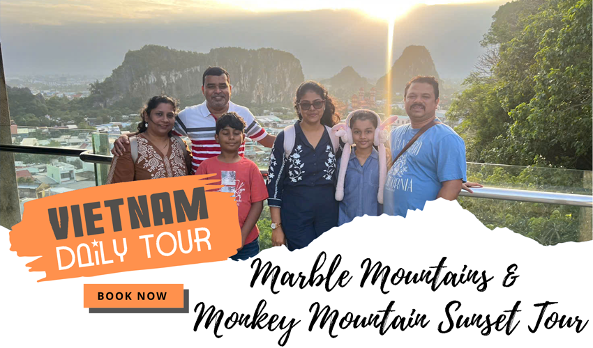 Marble Mountains & Monkey Mountain Sunset Group Tour